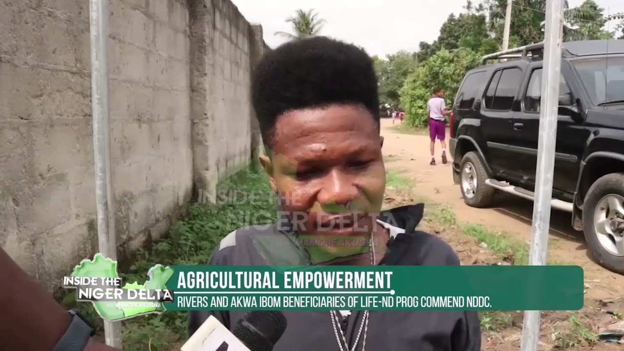 AGRICULTURAL EMPOWERMENT: RIVERS AND AKWA IBOM BENEFICIARIES OF LIFE-ND PROG COMMEND NDDC.