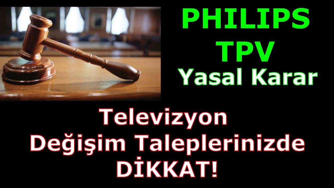 Philips TPV ye 4900TL lik TV için 13.500TL Ödetmeyi Başardık
