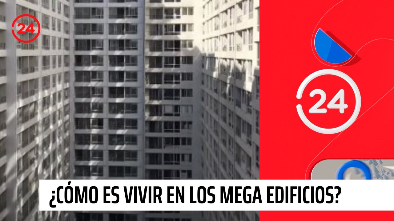 Reportajes 24: Cómo se vive en los mega edificios de Estación Central | 24 Horas TVN Chile