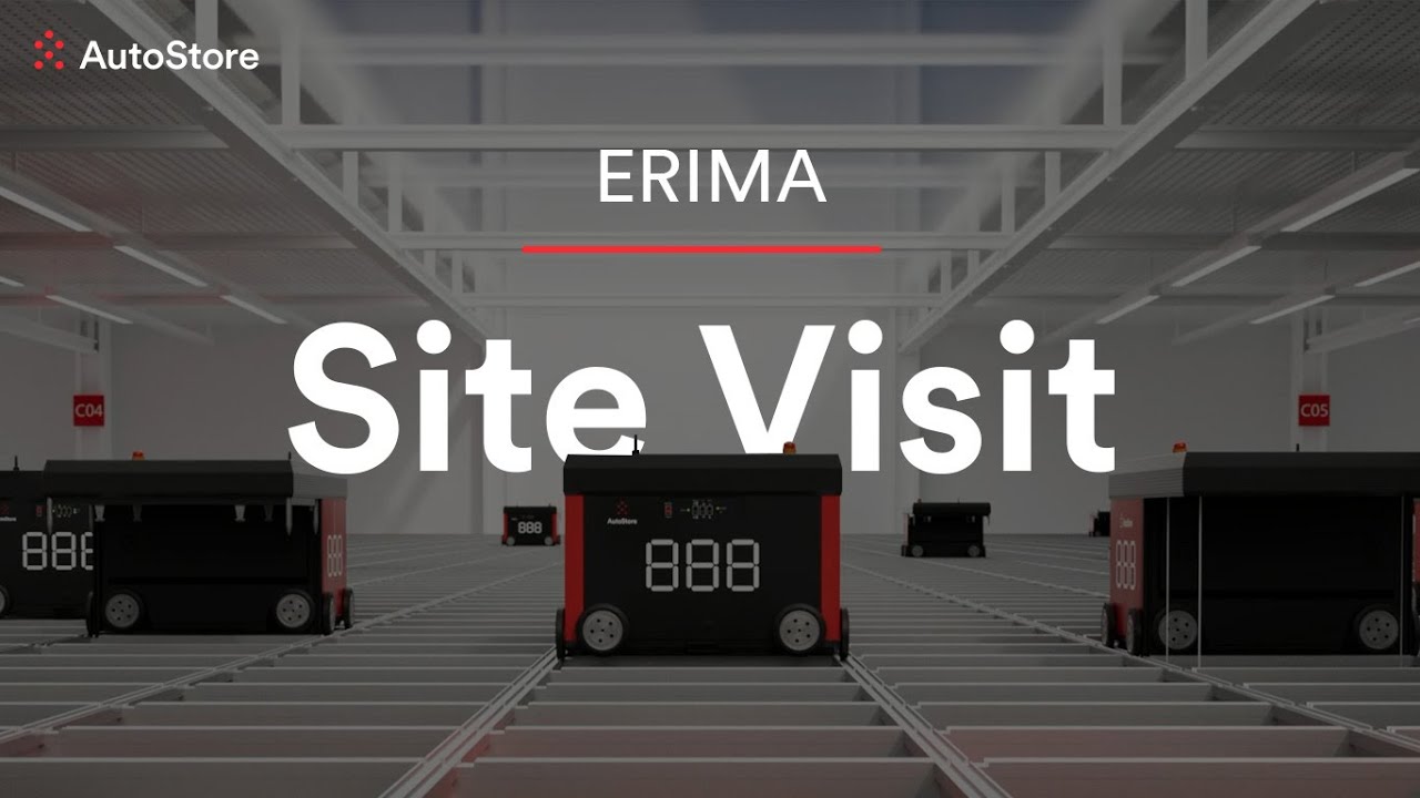 AutoStore | Site Visit | ERIMA