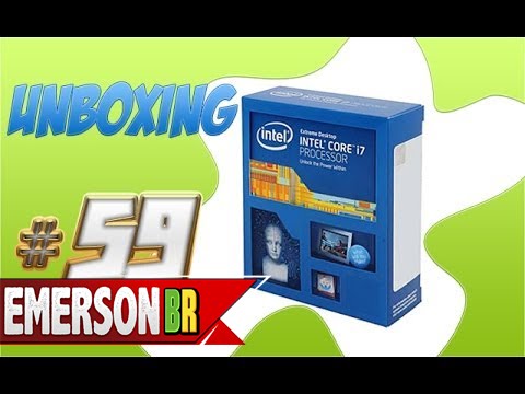 Unboxing - Processador Intel Core i7-4930K 3.4GHz 12MB cache LGA 2011 Ivy Bridge-E - #59 EmersonBR