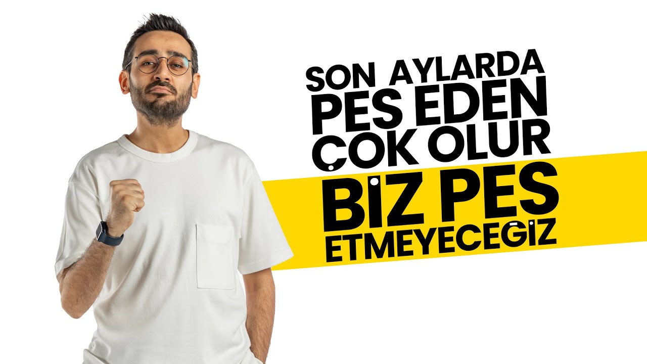 Son Aylarda Pes Eden Çok Olur, Biz Pes Etmeyeceğiz 💪