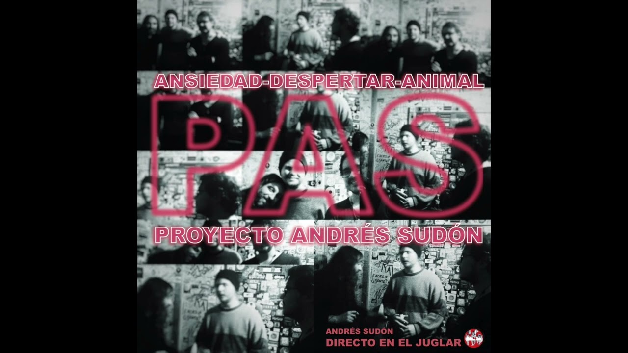 ANSIEDAD DESPERTAR ANIMAL PAS (Proyecto Andrés Sudón)