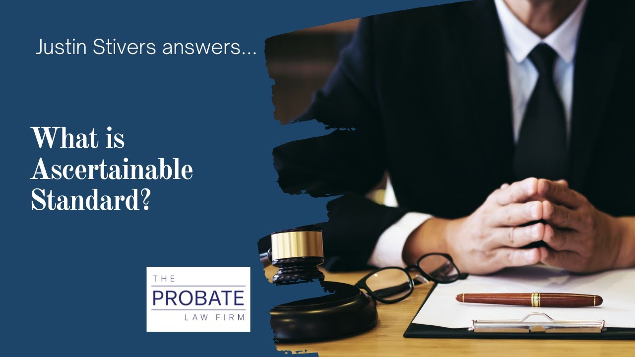 What is ascertainable standard?
