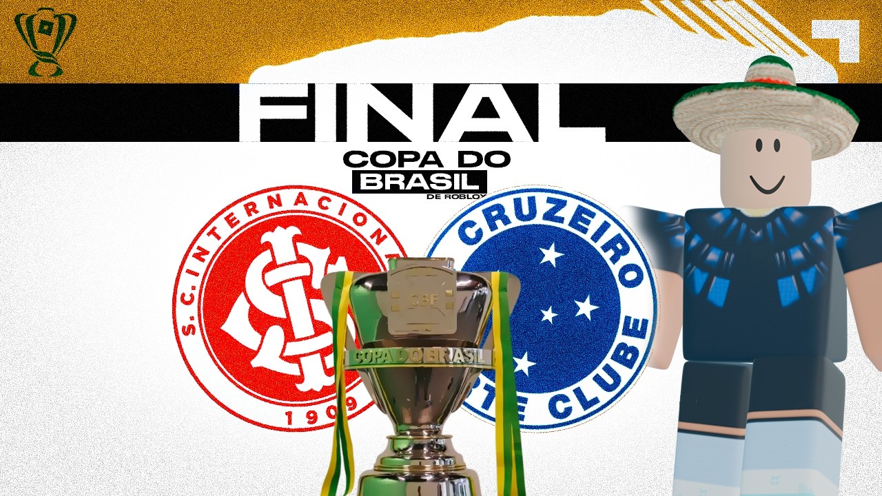FINAL DA COPA DO BRASIL DE ROBLOX - INTERNACIONAL x CRUZEIRO - AO VIVO