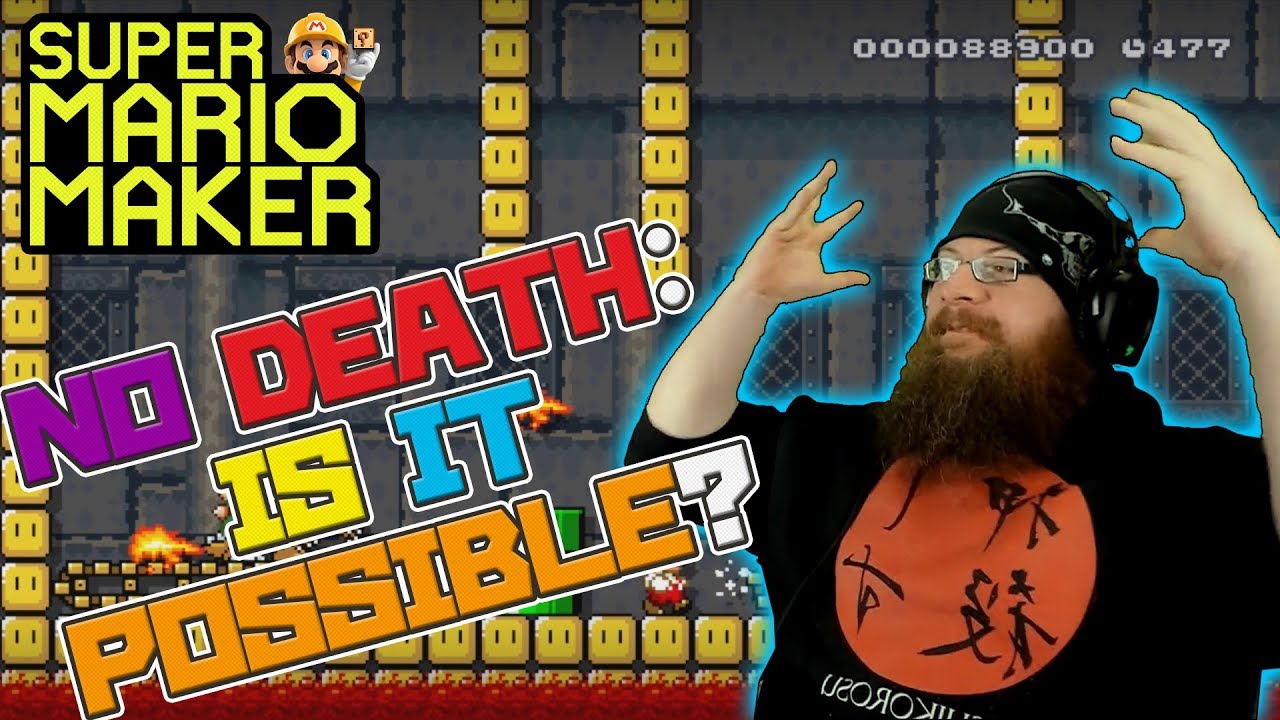NO DEATH CHALLENGE -  IS IT POSSIBLE? - Super Mario Maker - OSHIKOROSU NO DEATH #1!