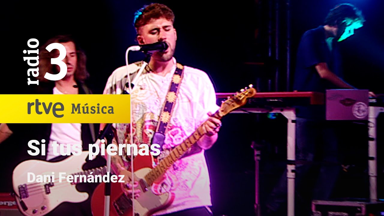 Dani Fernández - “Si tus piernas” | Conciertos de Radio 3 (2023)