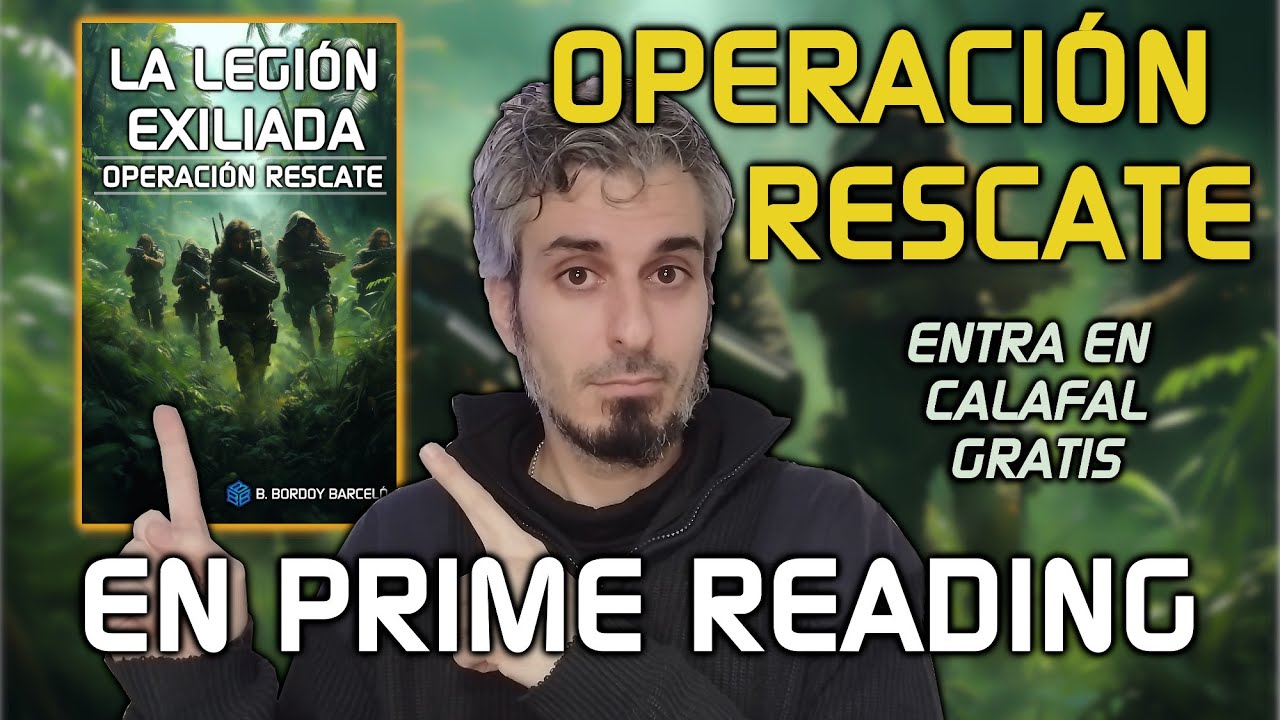 Operaci&oacute;n Rescate entra en Amazon Prime Reading &mdash; Ciencia ficci&oacute;n militar GRATIS hasta mayo