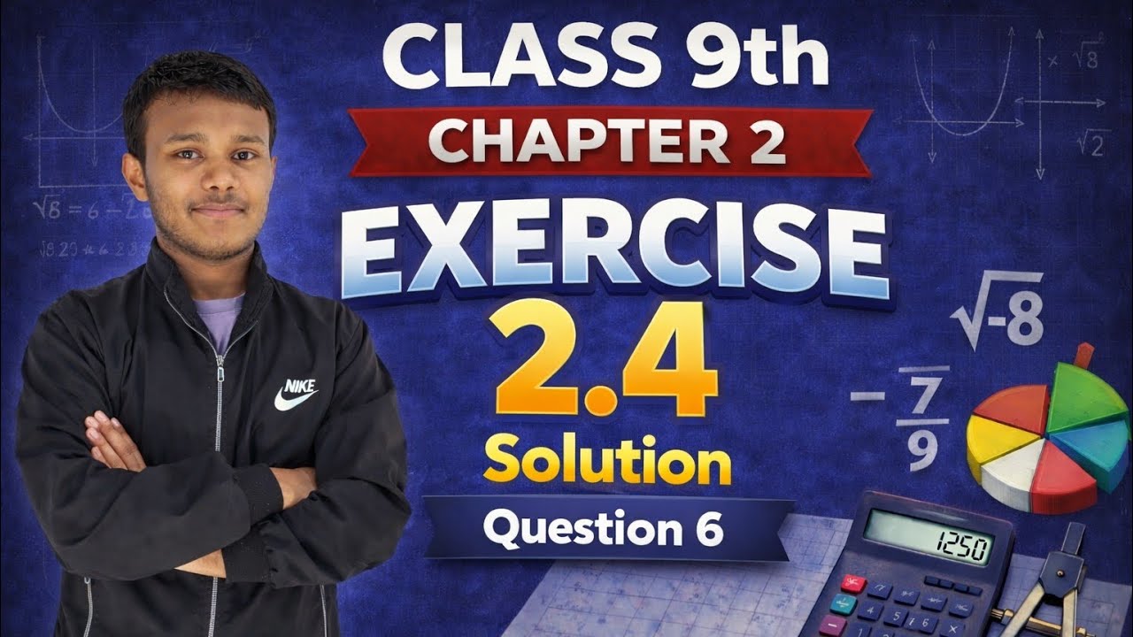 Class 9th Maths | Chapter 2, Polynomials | Exercise 2.4 Question 6 Solution