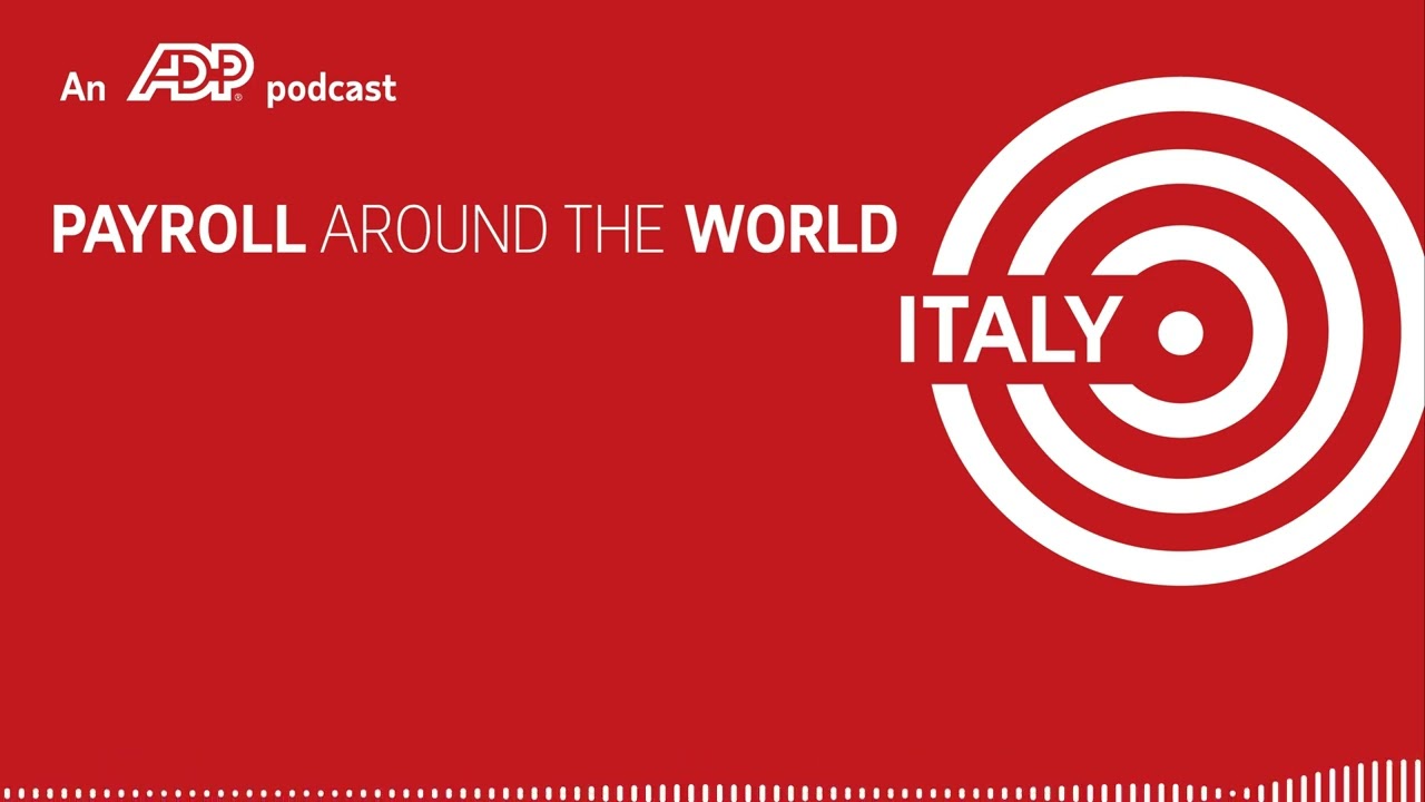 ADP Payroll Around The World: Italy