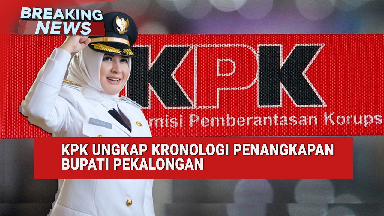 BREAKING News-Konpers KPK Terkait OTT Bupati Pekalongan