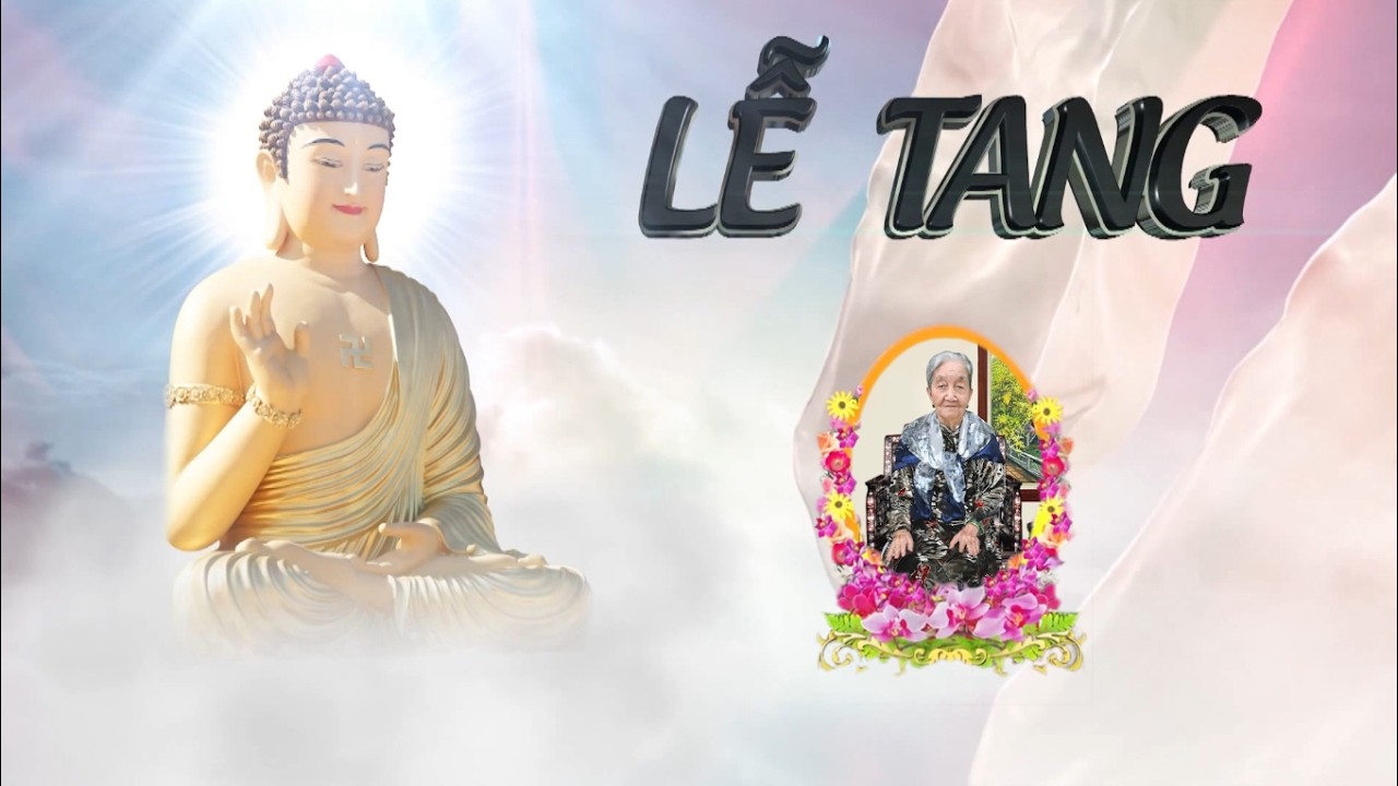 Lễ Tang Cụ Bà Huỳnh Thị Ba. Đại Thọ 111 tuổi