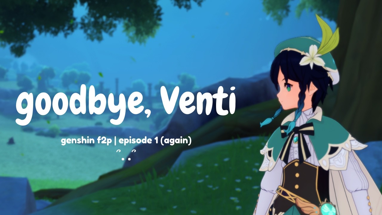 ♪‧₊˚ account lost, no more venti🪽| genshin 2026 f2p ep. 1 (again)