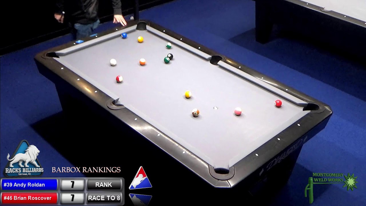BARBOX TABLE 11 RANK MATCH #39 Andy Roldan VS #46 Brian Roscover RACE TO 8