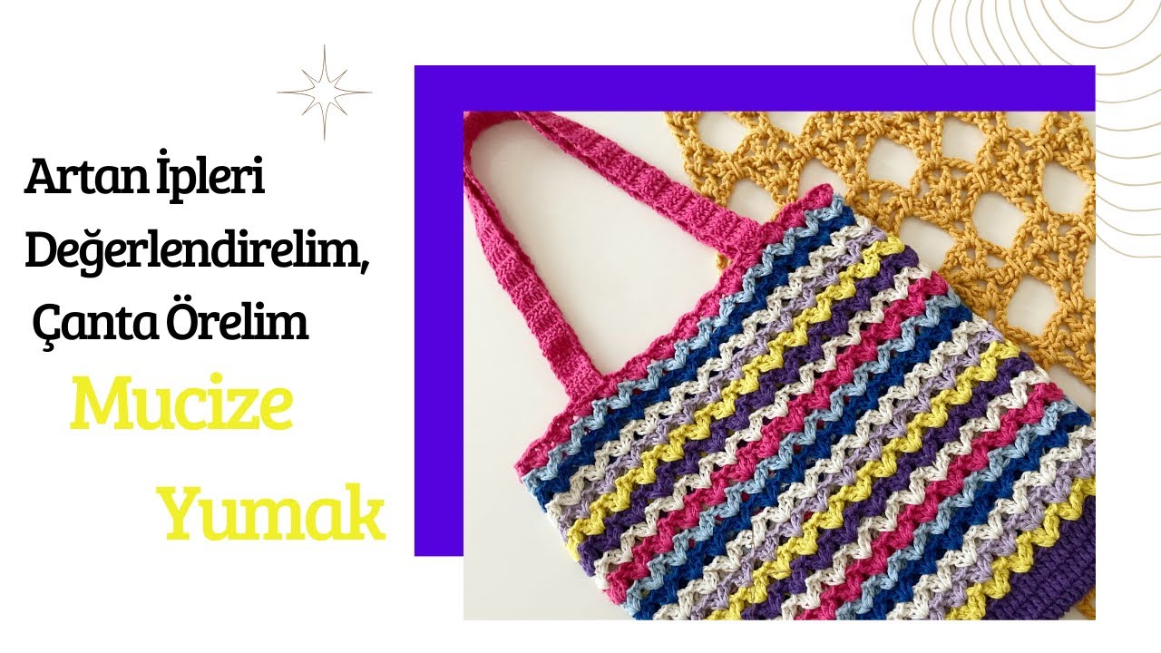 Tığişi Kolay Çanta Örüyoruz / Crochet Bag / Artan İpleri Değerlendirmece