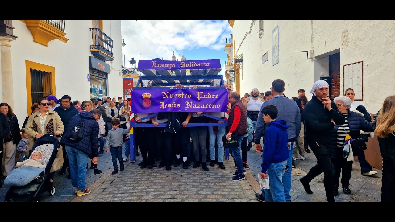 ENSAYO SOLIDARIO DE NUESTRO PADRE JESUS NAZARENO DE UTRERA AM MUCHACHOS DE CONSOLACION 2025