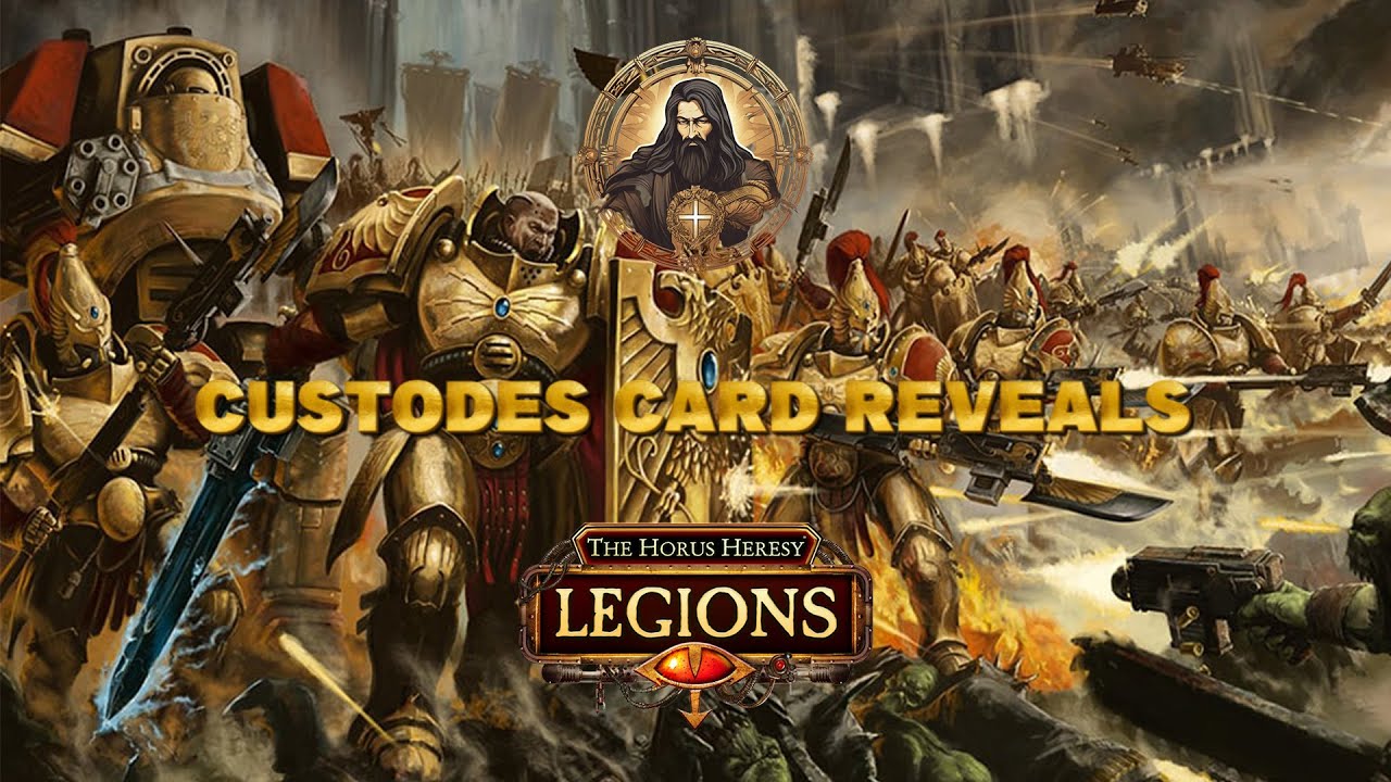Custodes Card Reveals! || The Horus Heresy Legions