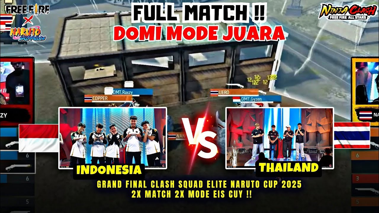 INDONESIA VS THAILAND‼️GRAND FINAL CLASH SQUAD  ELITE NARUTO CUP - FREE FIRE