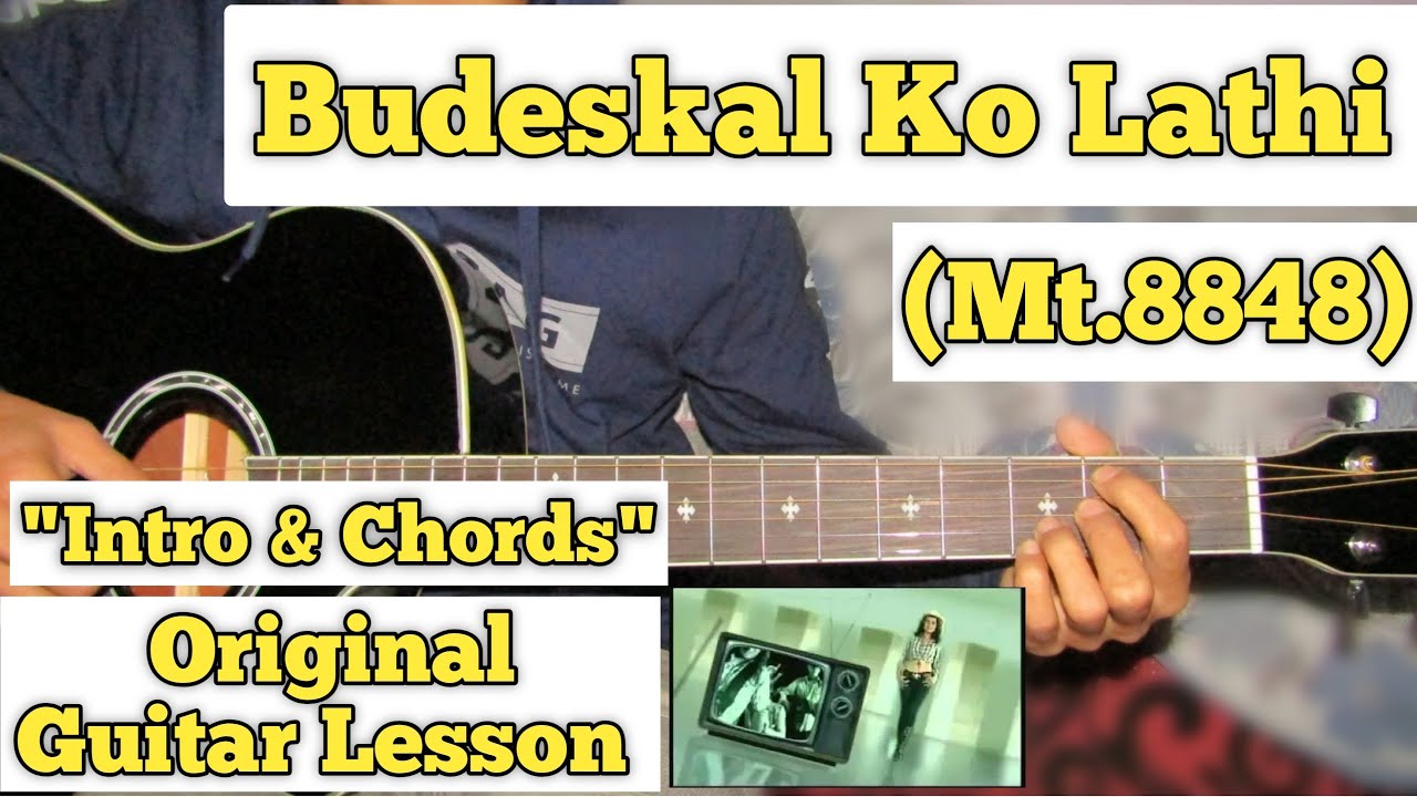 Budeskal Ko Lathi - Mt.8848 | Guitar Lesson | Intro & Chords | (With Tab)
