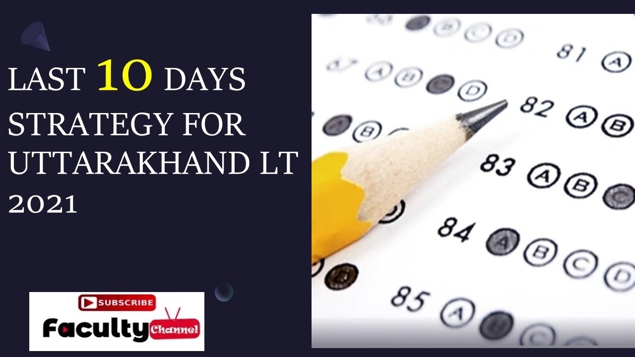 Uttarakhand LT Exam 2021 Strategy for Last 10 Days for Teaching Aptitude CDP
