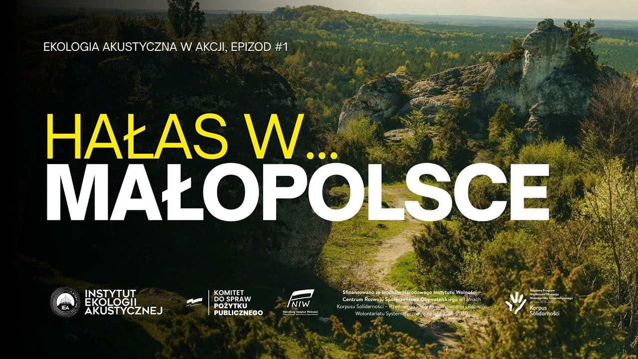 Ekologia akustyczna w akcji #1 - Hałas w Małopolsce