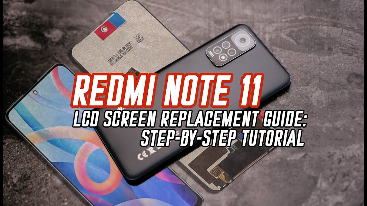REDMI NOTE 11 LCD SCREEN REPLACEMENT REPAIR GUIDE: REDMI NOTE 11/11PRO TEARDOWN / DISASSEMBLY