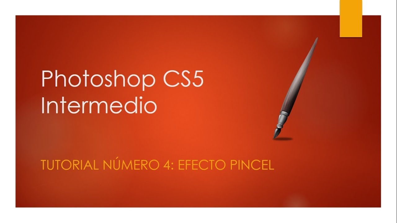 Photoshop CS5 Intermedio Tutorail Número 4 Efecto Pincel