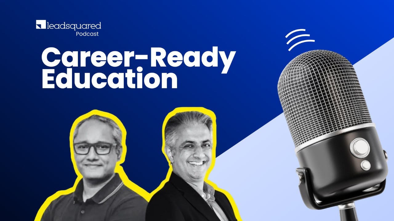 Career-Ready Education | With Dr. Akhil Shahani