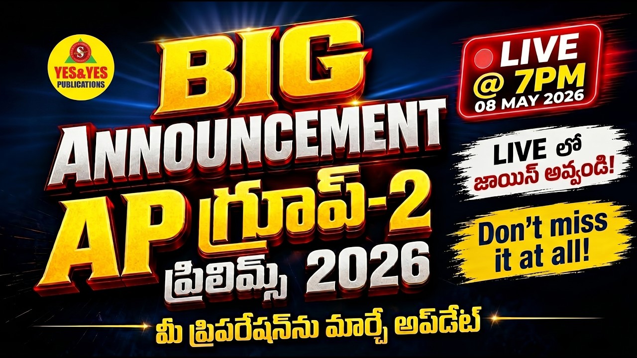 APPSC Group-2 2026 Aspirants Must Watch🔥BIG ANNOUNCEMENT LIVE | YES PUBLICATION 🔴LIVE 08-05-26 @ 7pm