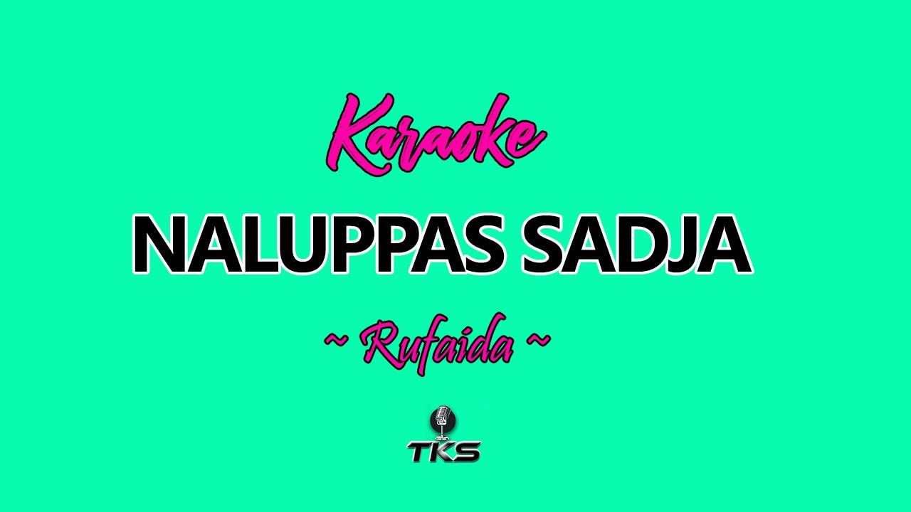 Tausug Song | Naluppas Sadja Karaoke| Tausug Karaoke Song