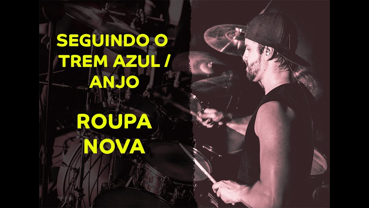 Roupa Nova - Seguindo O Trem Azul / Anjo - Ramon Pika - Pau (DRUM COVER)