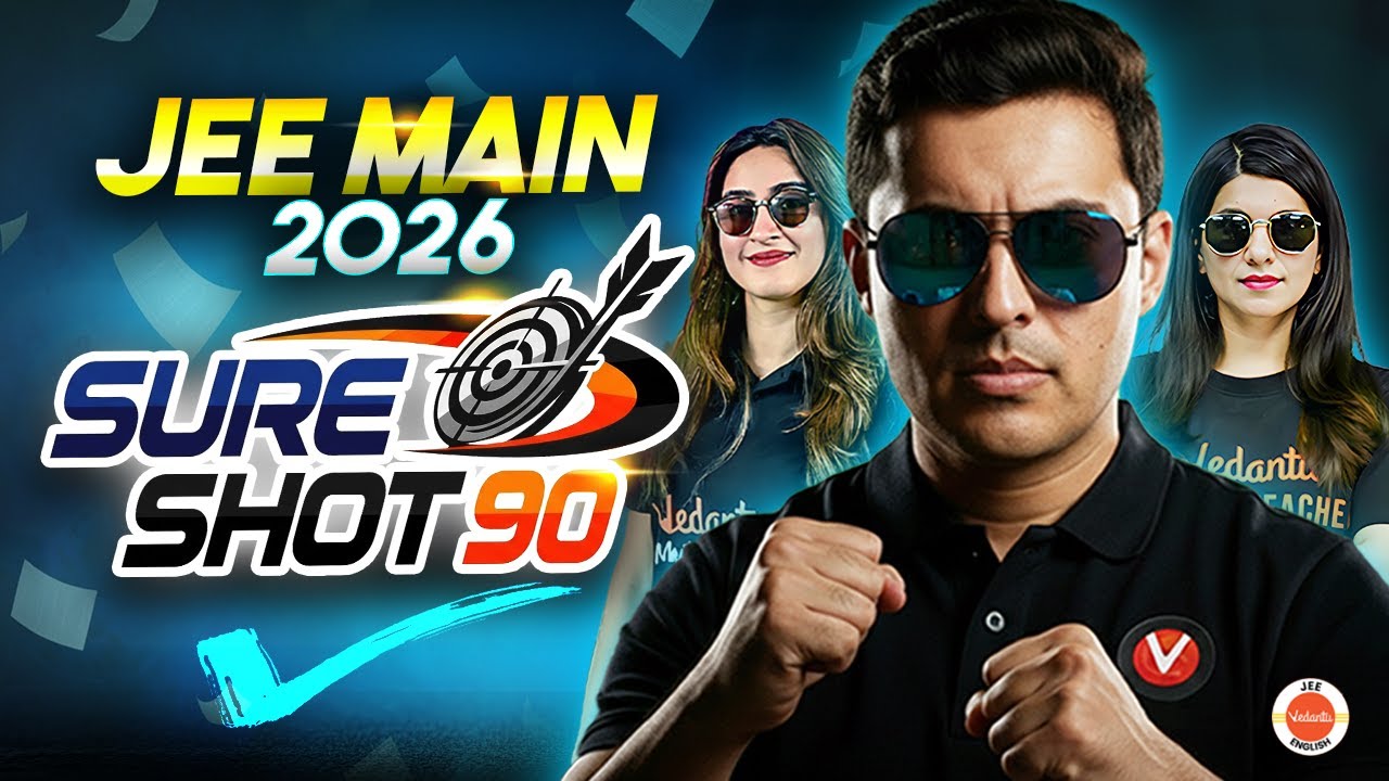 JEE Mains 2026 SureShot Most Important Questions 🔥 | Vedantu JEE English