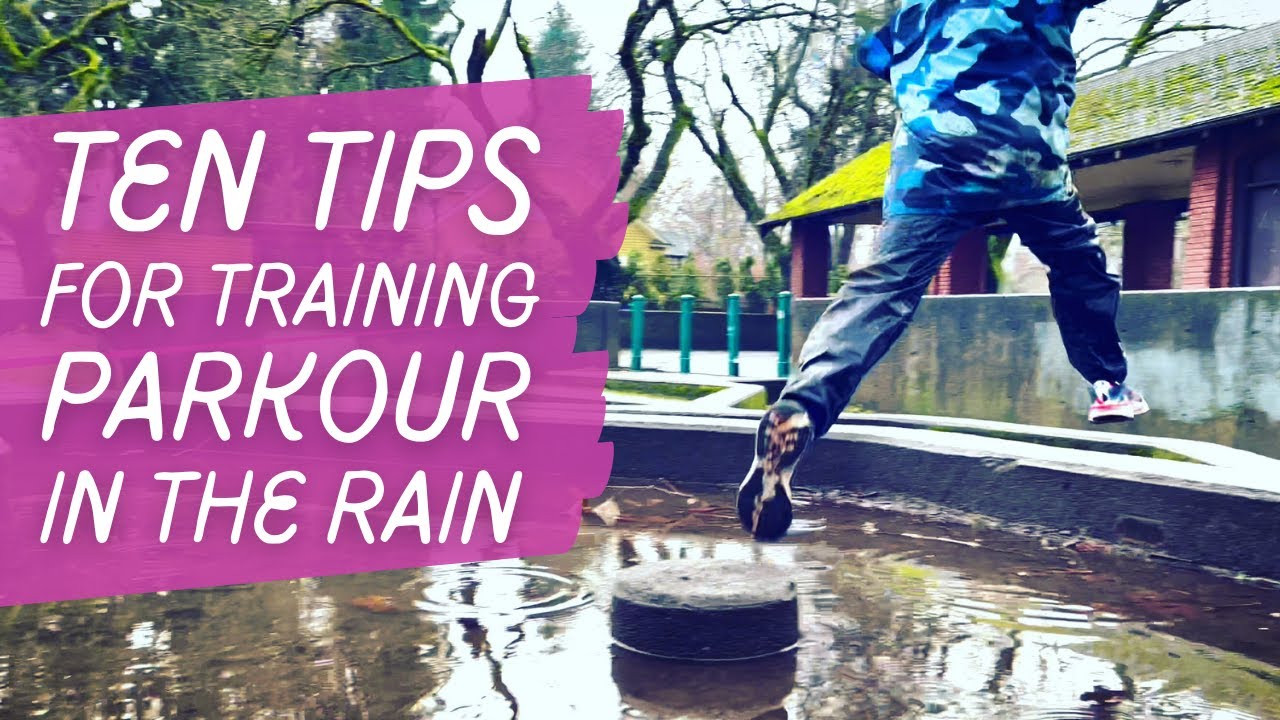 10 Tips for Training Parkour in the Rain | ParkourVisions.org