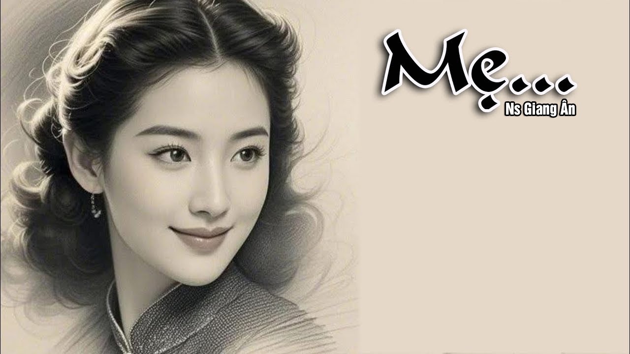 Trái Tim Người Mẹ - Ns Giang Ân - Trong Cuộc Đời Này Nhiều Khi Ta Không Hiểu Thấu Nổi Trái Tim Mẹ