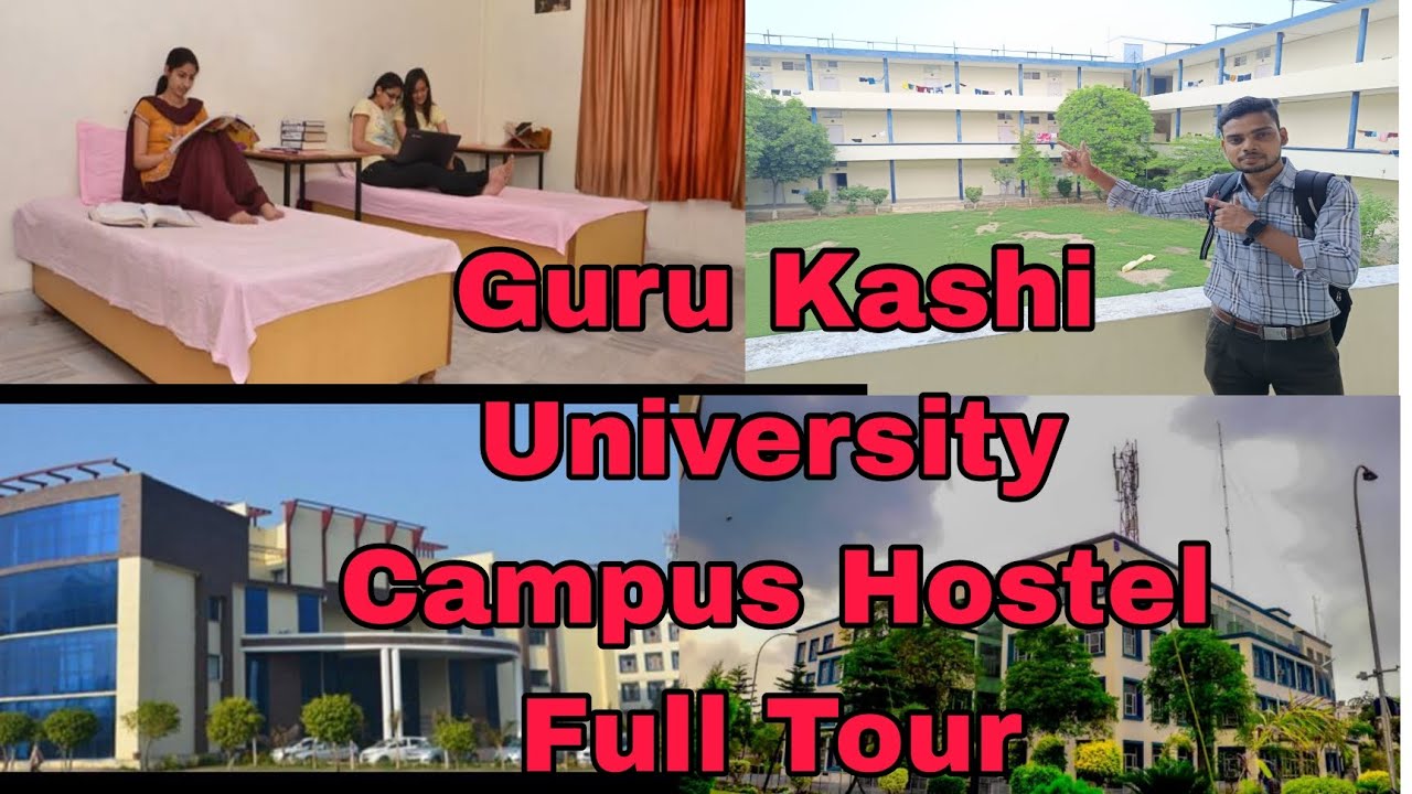 II Guru Kashi University Hostels II Tour II  Full video