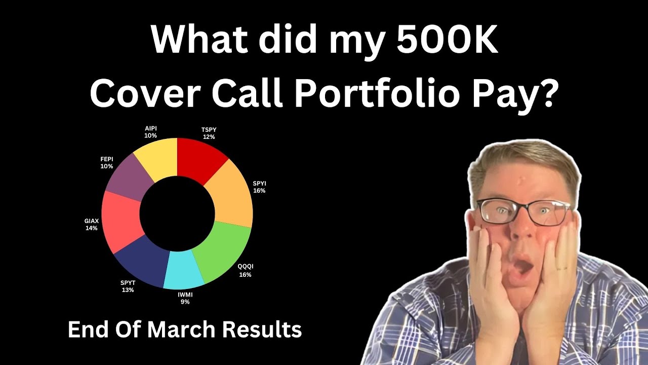 My $500K Covered Call Portfolio &ndash; How Much I Earn in Monthly Income