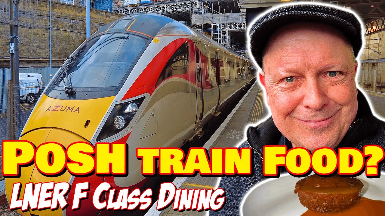 Давайте попробуем еду в поезде POSH — меню первого класса LNER «Dine»