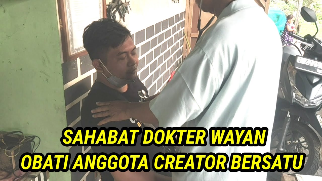 SAHABAT DOKTER WAYAN OBATI ANGGOTA CREATOR BERSATU