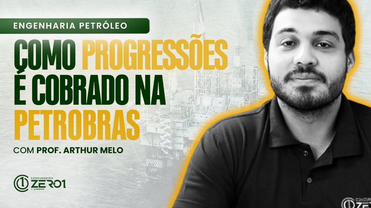AULA: Como Progressões é Cobrado na PETROBRAS | ENGENHARIA DE PETRÓLEO