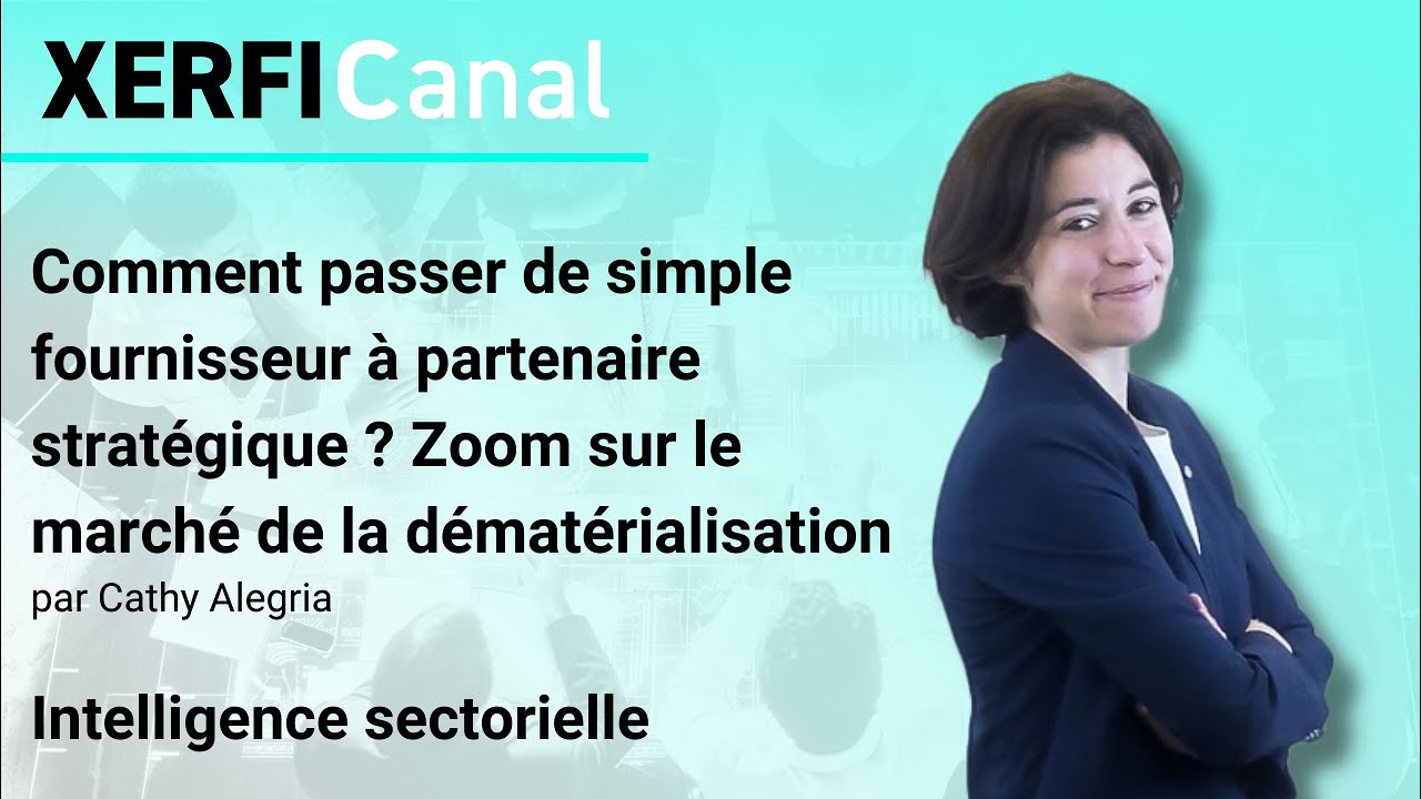 Passer de fournisseur à partenaire stratégique : le marché de la dématérialisation [C.Alegria]