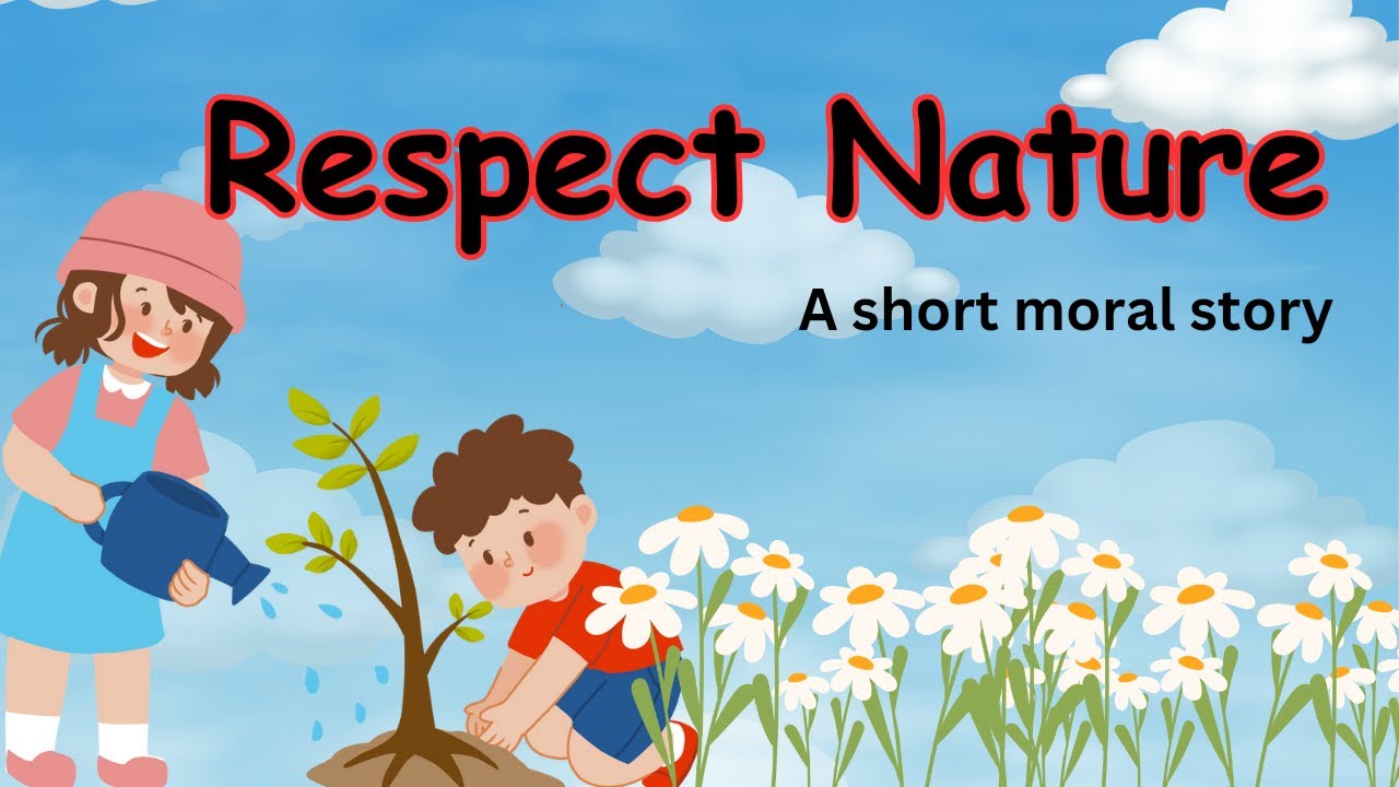 Respect nature story in English | Short story | Moral Story | 