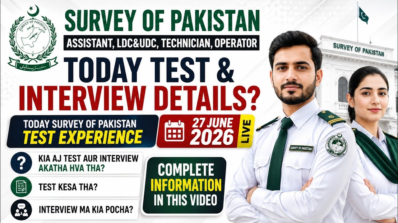Survey of Pakistan Test Experience 27 June 2026 | Assistant, LDC UDC, Technician& Operator Interview