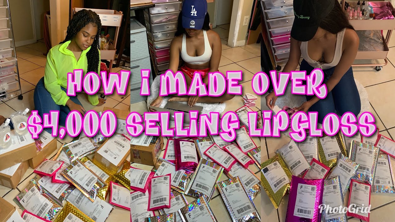 Ep. 10 HOW I MADE OVER $4000 SELLING LIPGLOSS IN TWO MONTHS | LIFE OF AN ENTREPRENEUR