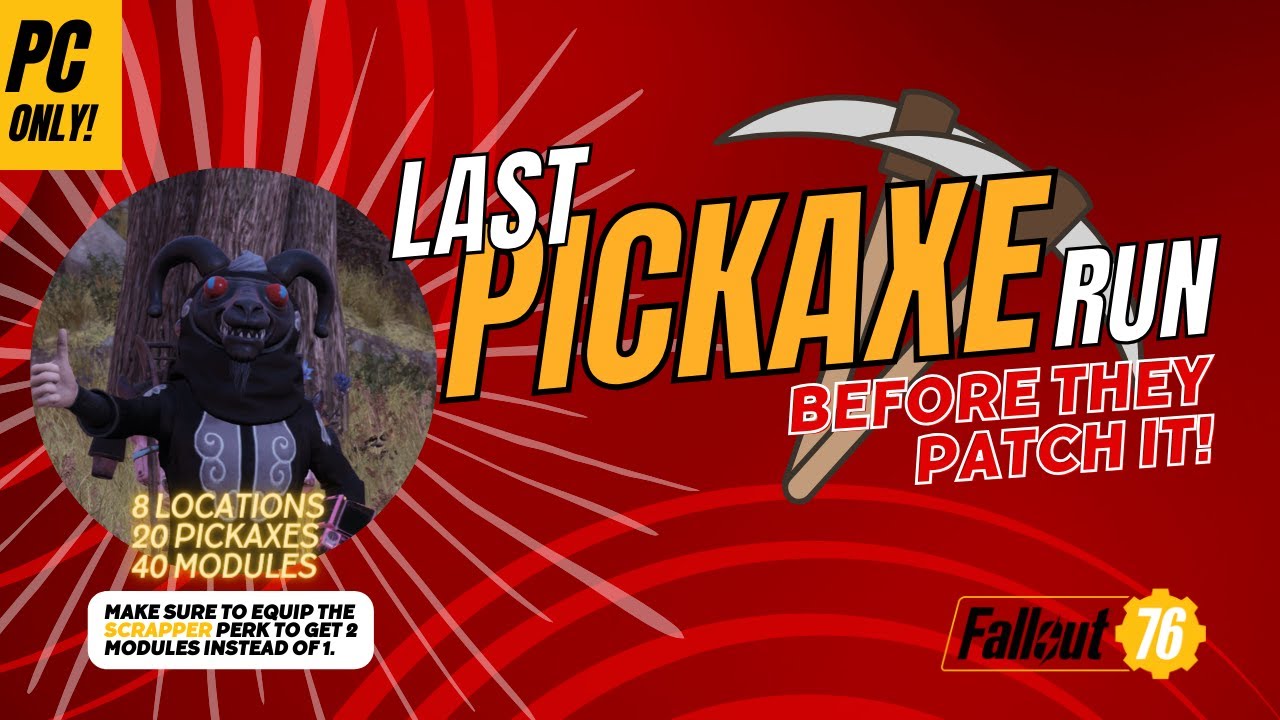 Fallout 76 - UPDATED Pickaxe Run (8 locations, 20 pickaxes, 40 legendary modules)