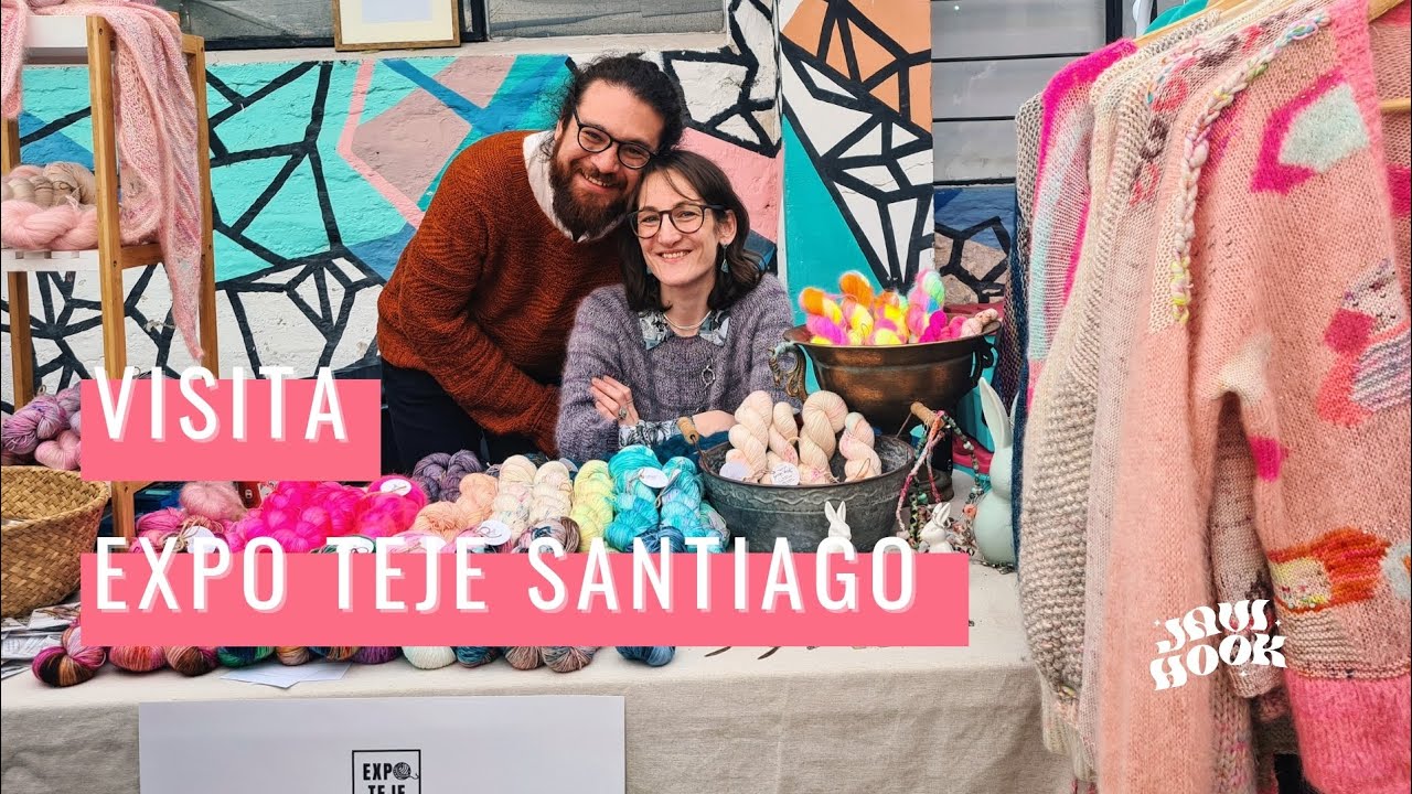 Tour por la Expo Teje Santiago: la fiesta del tejido chileno - tiendas de lanas en Chile, tintoreros