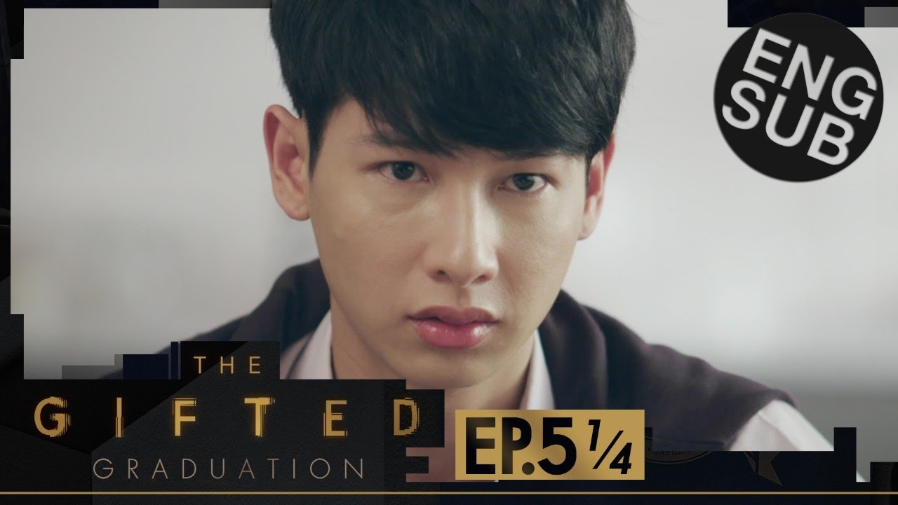 [Eng Sub] The Gifted Graduation | EP.5 [1/4]