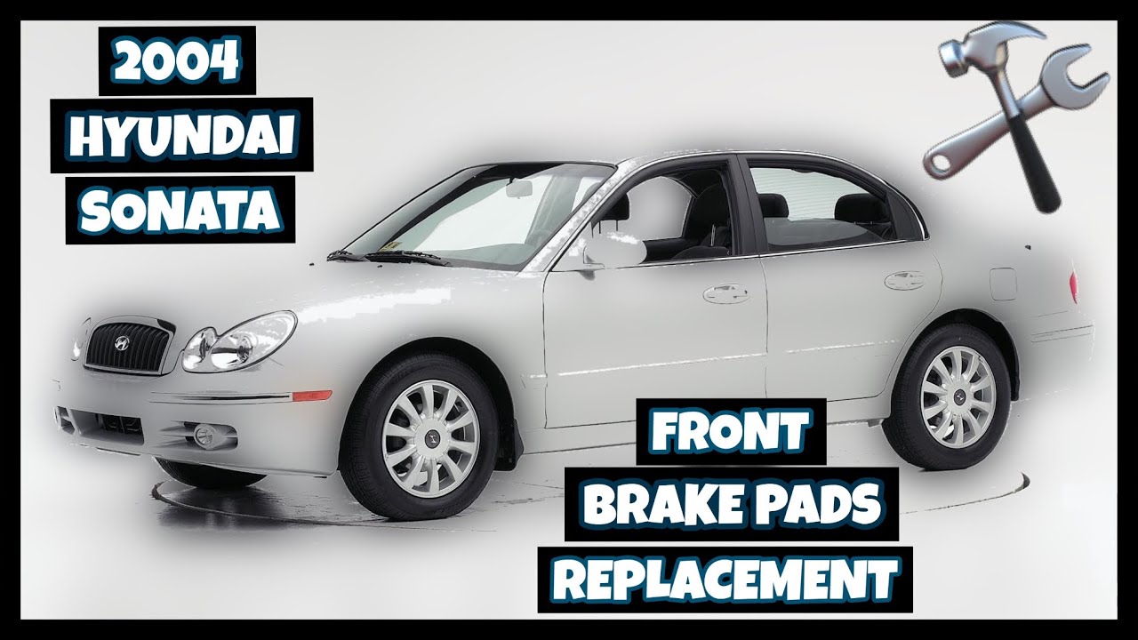 HOW TO CHANGE FRONT BRAKE PADS (2004 HYUNDAI SONATA)