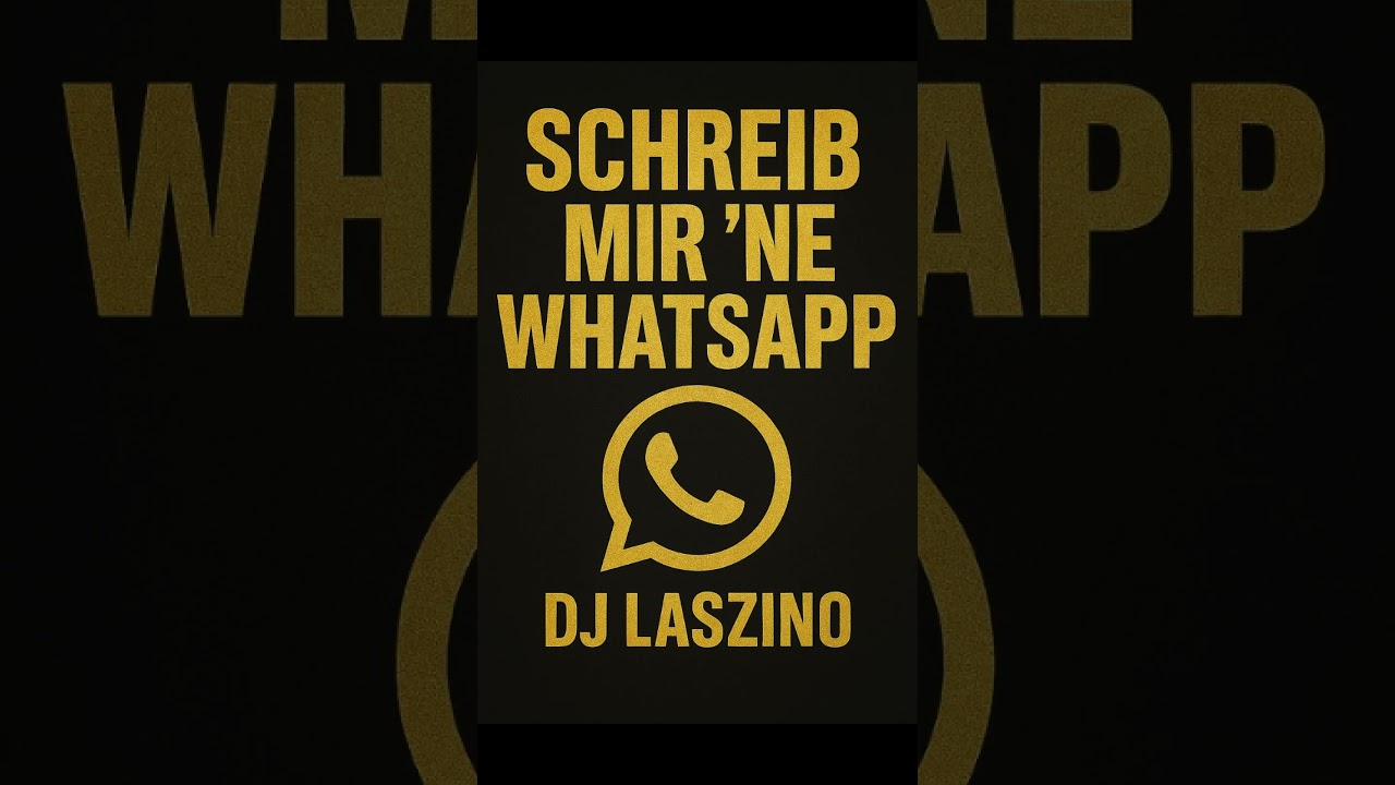 Schreib mir ne Whatsapp