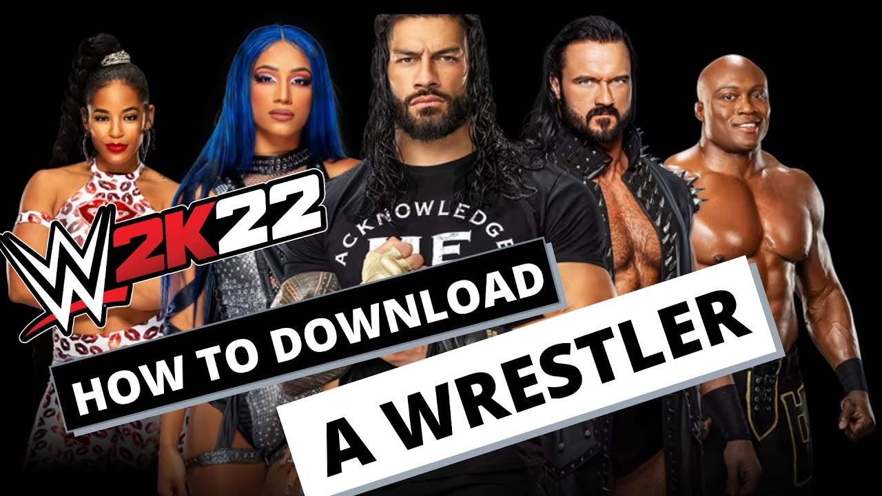 WWE 2K22 - How To Download a Wrestler Superstar Character