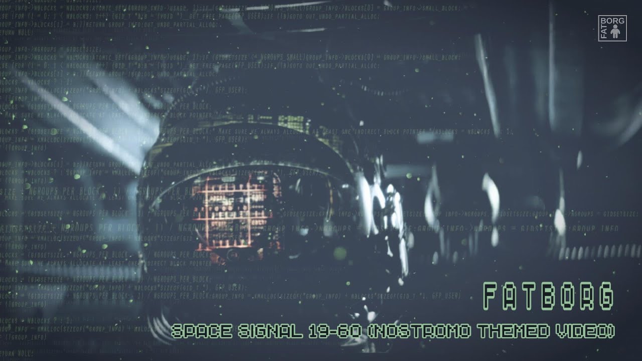 Space signal 19-60 (Nostromo themed video)